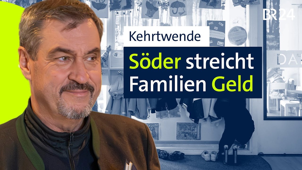 Kehrtwende – Bayern streicht Familien Geld | BR24