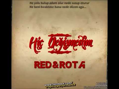 Rota feat Red - Hiç Değişmedim (2011)