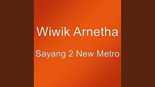 Download lagu Sayang 2 New Metro mp3