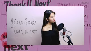 Ariana Grande _ Thank u, next / COVER BY HYUNG JI