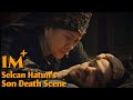 Dirilis Ertugrul L Suleyman Alp Death Scene L Main Zinda Hoon Song L Very Emotional Scene