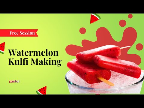 Watermelon Kulfi Making | Dessert Making | Live Session | Ask Pankhuri