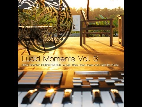 Lucid Moments Vol. 3 TEASER + Alankara & Jazzy-D - Lifesong (Waltek Remix)