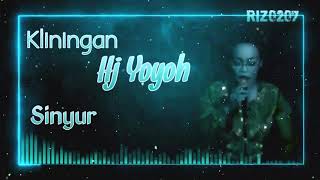 Download lagu Sinyur | Kliningan Hj yoyoh mp3 Download lagu Sinyur | Kliningan Hj yoyoh mp3
