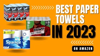 Best paper towels In 2023 - Top 5 paper towels Review On Ama