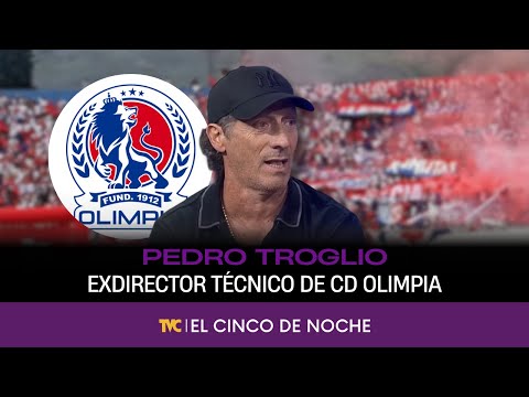 El Cinco de Noche - Con Pedro Troglio, exdirector técnico de Club Deportivo Olimpia