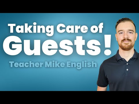 English Phrases to Make Your Guests Feel Welcomed and Comfortable!