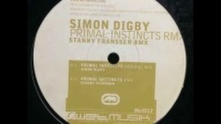 Simon Digby - Primal Instincts ( Stanny Franssen Remix )