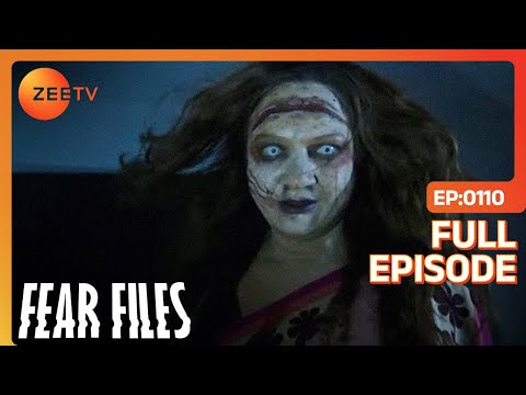 Fear Files - फियर फाइल्स - Bridge Collapse - Horror Video Full Epi 110 Top Hindi Serial ZeeTv