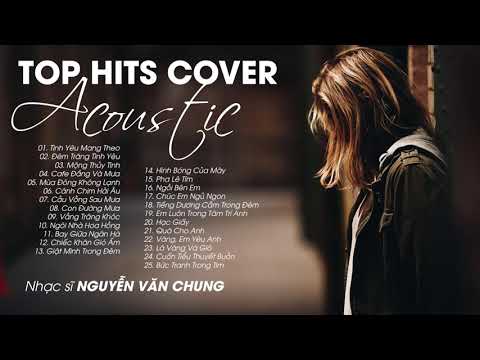 Những Bản Hit Cover Acoustic Thế Hệ 8x 9x Nhẹ Nhàng Sâu Lắng Hay Nhất