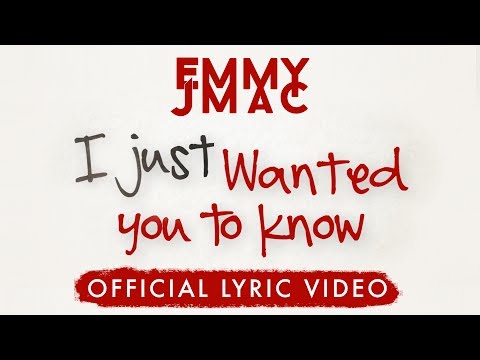 Emmy J Mac "I Just Wanted You To Know" (The Official Lyrics Video)