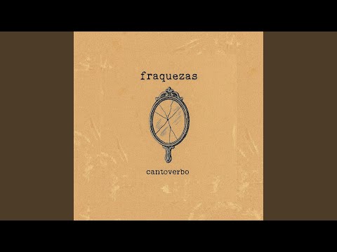 Fraquezas - CantoVerbo