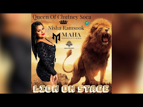 Nisha Ramsook - Lion on Stage (Chutney Soca 2022)