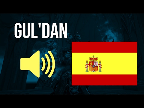 🔊 WoW in Spanish [EU] - Gul’dan Audio (Bastión Nocturno)