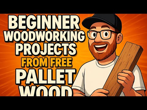 Beginner Woodworking Projects from FREE Pallet Wood!