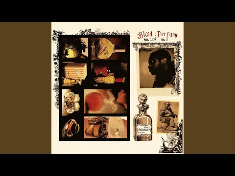 Video thumbnail for Blood Perfume