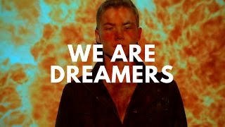 WE ARE DREAMERS (Short film)