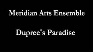 Meridian Arts Ensemble: Dupree's Paradise