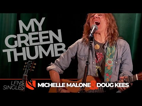 My Green Thumb | Michelle Malone with Doug Kees