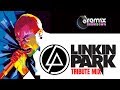 Linkin Park Tribute Mix 2018