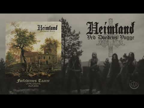 Heimland - Ved Doedens Vugge (Official stream)