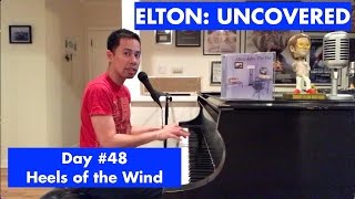 ELTON: UNCOVERED - Heels of the Wind (#48 of 70)