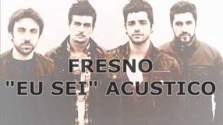 FRESNO - EU SEI (ACUSTICO) NO ESTUDIO!