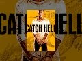Catch Hell