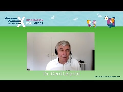 Dr. Gerd Leipold   Vorschau zur KarmaKonsum X Online Konferenz