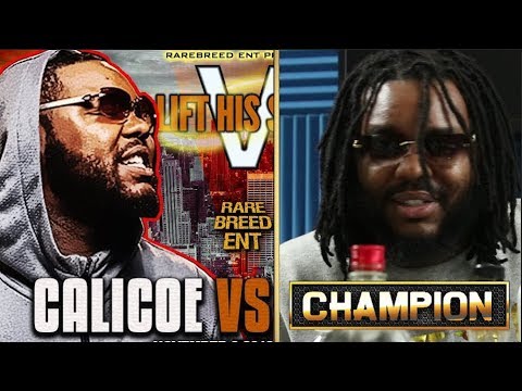 CHAMPION | CALICOE TALKS ILL WILL BATTLE FOR LIFT HIS SOUL 5 - RBE