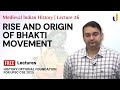 Medieval India Lecture 26 Rise And Origin Of Bhakti Movement UPSC History Optional