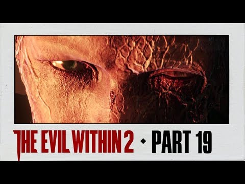The Evil Within 2 Walkthrough Part 19 · Chapter 11: Reconnecting | Finding O'Neal