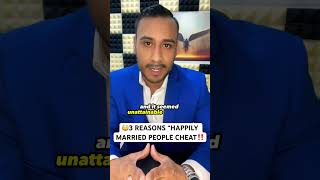 🚨WHY “happily married” people CHEAT! 🤥 #cheating #infidelity #relationshipcoach #viral