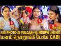 அந்த 3 நாள் தூங்க முடியாம Gabi தப்பான முட�