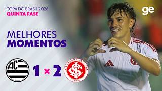 ATHLETIC 1 X 2 INTERNACIONAL | MELHORES MOMENTOS | QUINTA FASE | COPA DO BRASIL 2026 | ge.globo