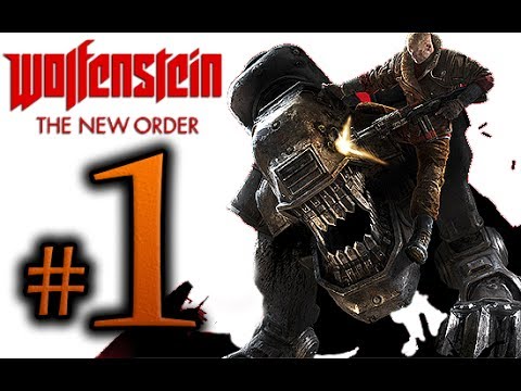 Wolfenstein The New Order Walkthrough Part 1 [1080p HD] - No Commentary
