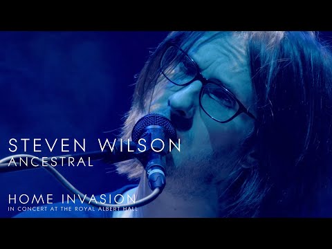 Steven Wilson - Ancestral (from Home Invasion: In Concert at the Royal Albert Hall)