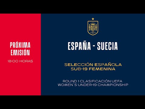 🚨EN DIRECTO🚨 España - Suecia sub19 Femenino | 🔴 SEFUTBOL