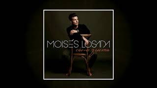 Moisés Losada - Cómo Quema
