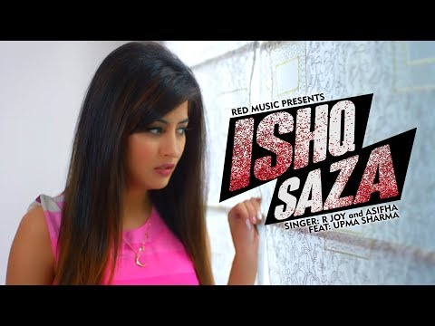 Ishq Saza | R Joy, Asfha ft Upma Sharma, Jogi | Heart Touching Song | Red Music