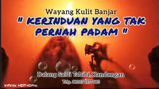 Download lagu WAYANG BANJAR 4 - A LONGING THAT NEVER ENDS | PUPPETIZER SAIDI TABIHI #leather puppeteer #comedy mp3