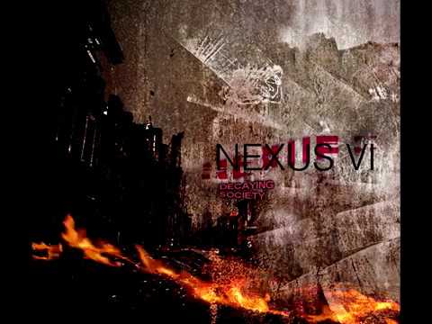 NEXUS VI - Rivers of Light (Decaying Society Redux)