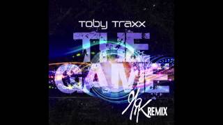 Toby Traxx - The Game (Mik Remix)