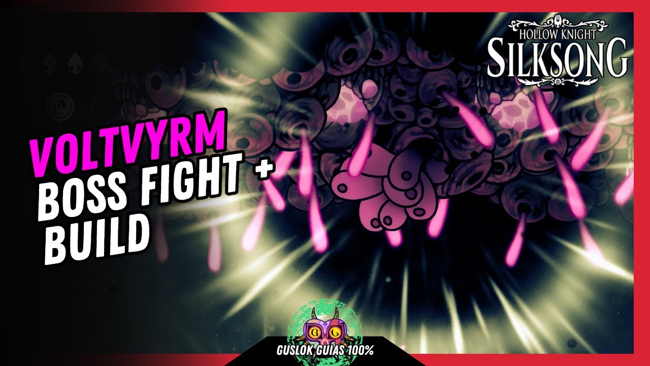 VOLTVYUM Boss Fight + BUILD | GUÍA 100% | 💯Hollow Knight: Silksong🏆 VOLTVYUM Boss Fight + BUILD | GUÍA 100% | 💯Hollow Knight: Silksong🏆