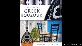 Michalis Terzis - The Dance of the Dolphins - The Art of the Greek Bouzouki