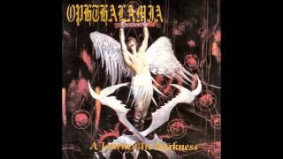 Ophthalamia - A Journey in Darkness  [Full-length - 1994]