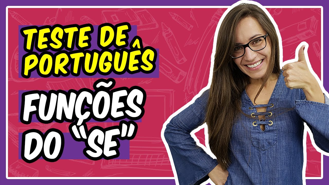 TESTE DE PORTUGUÊS! Questões sobre as funções da palavra "SE" || Prof. Letícia Góes
