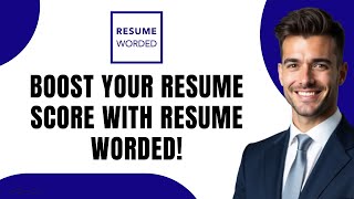How To Improve Your Resume Score With Resume Worded (Full Guide)