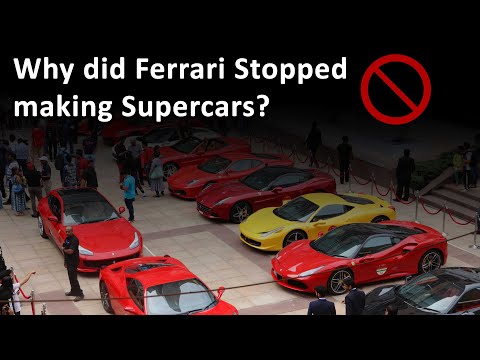 Why did Ferrari Stopped making Supercars?!