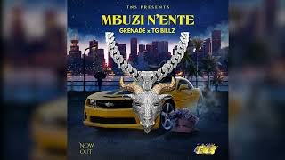 Grenade & Tg Billz - Mbuzi N’ente (Audio)